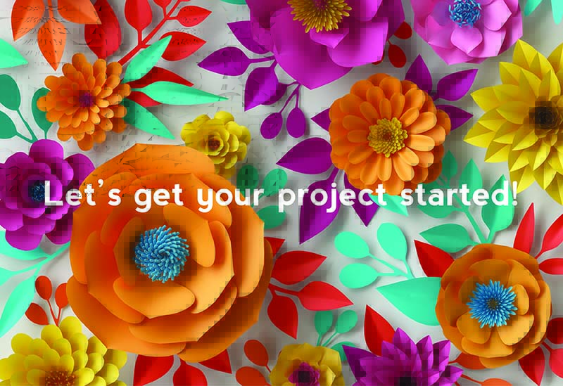 Let’s Get your Project Started